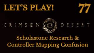 Crimson Desert Let's Play Episode 77 Preview - All About Research