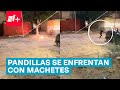 Dos pandillas se enfrentan con machetes y palos en Querétaro - N+