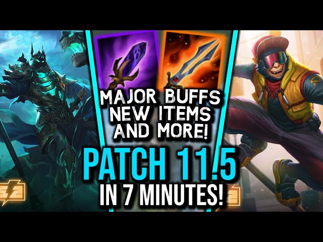 Patch 11.5 In 7 Minutes! - New Items, MAJOR Buffs u0026 More! class=