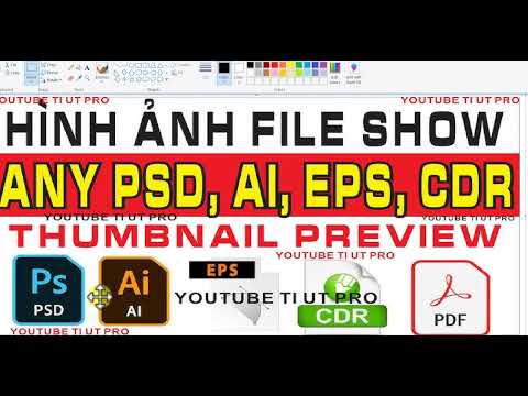 #2023 Photoshop, Corel, AI, EPS, PDF Hiển Thị File + Hướng Dẫn Sửa Lỗi Không Hiện Thumbnail Cực Nhanh