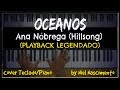 🎤 🎹 Oceanos (PLAYBACK LEGENDADO no Piano) Ana Nóbrega, by Niel Nascimento