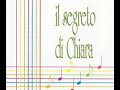 Il segreto di Chiara - CD 12 brani