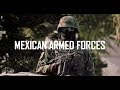 Mexican Armed Forces 2018