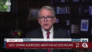Gov. DeWine remarks on Supreme Court decision to overturn Roe v. Wade