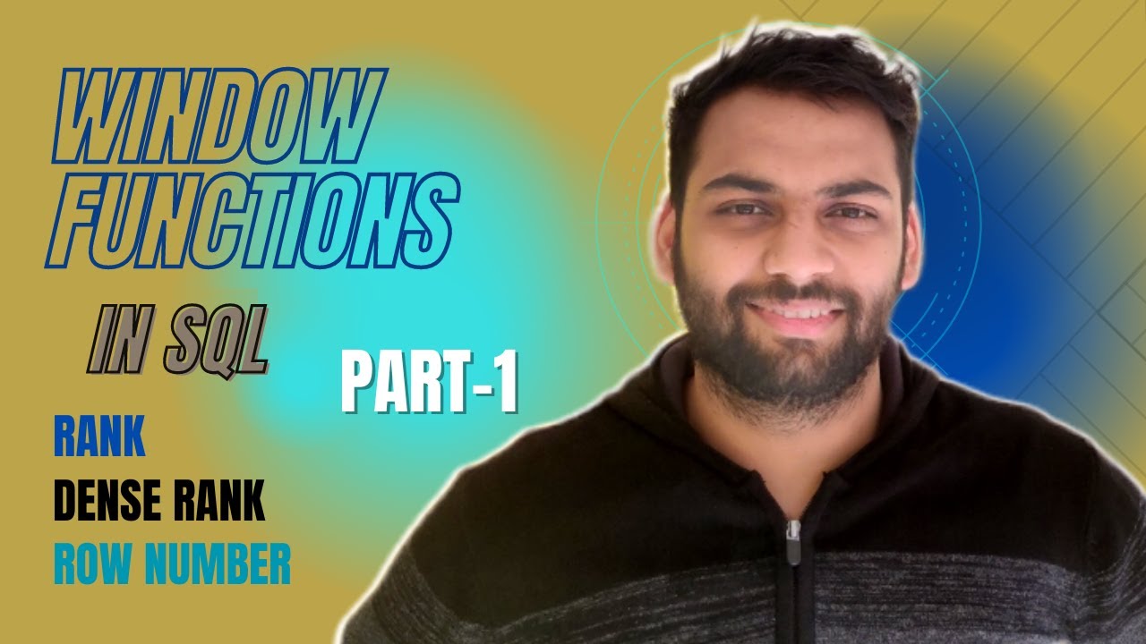 Window Functions In SQL Rank Dense Rank And Row Number PART 1 window-functions-in-sql-rank-dense-rank-and-row-number-part-1