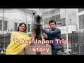 7 Days in JAPAN gi Paodam (Japan Trip Story - 2)
