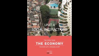 The Economy by CORE. Unit 4 - Social Interactions 1.0