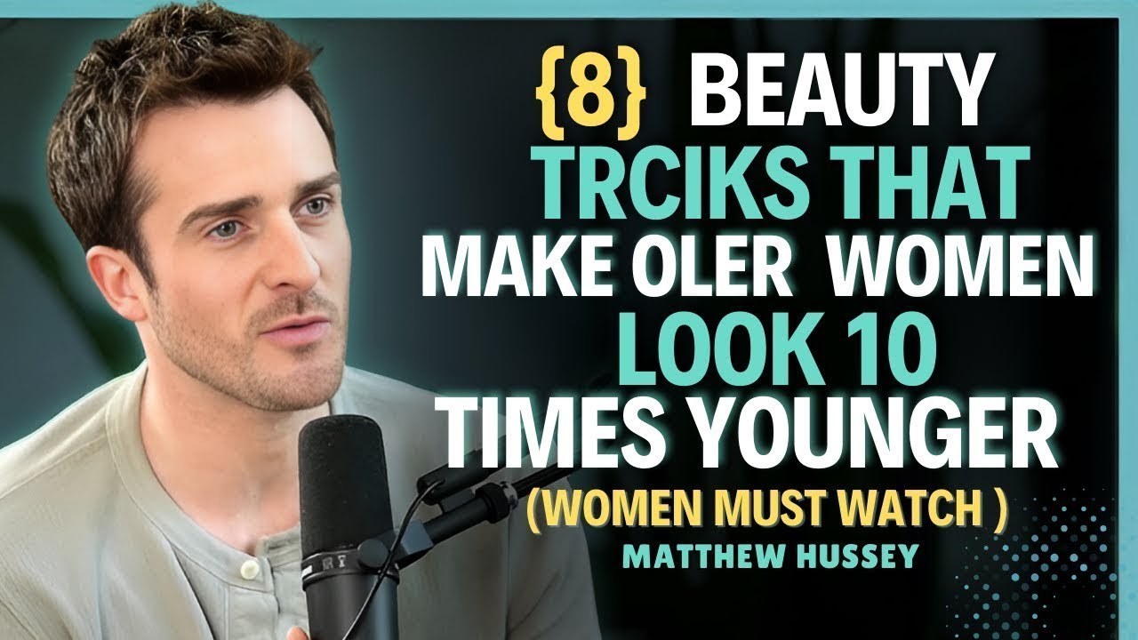 8 Beauty Tricks That Keep Older Women Looking Youthful Matthew Hussey Dating Advice