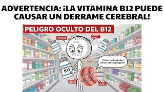 Cardiólogo ADVIERTE: ¡NUNCA tomes B12 con ESTOS 2 medicamentos comunes después de los 60!