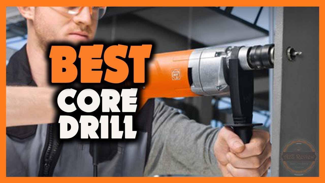 TOP 5 Best Core Drill 2021 [Buying Guide] - YouTube