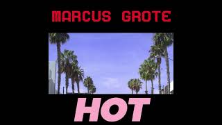 Marcus Grote - Hot