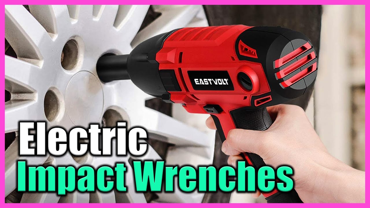 Top 5 Best Electric Impact Wrenches In 2022 YouTube