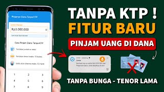 How to Borrow Money from DANA - Easy Loans, Disbursed in 2025 to DANA