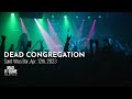 Dead congregation live at saint vitus bar apr 12th 2023 full set