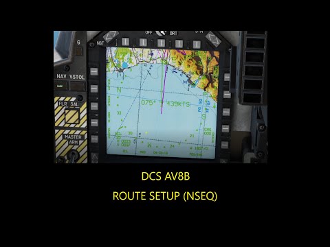 DCS AV8B Harrier, ROUTE Programming (NSEQ)