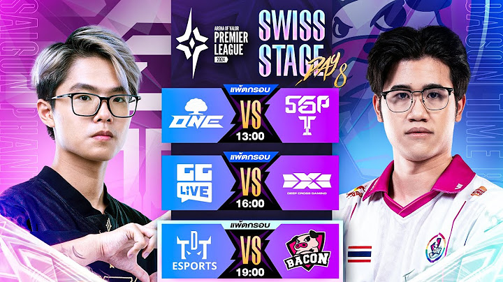 การแข่งขัน RoV ระดับนานาชาติ APL 2024 รอบ Swiss Stage วันที่ 8
