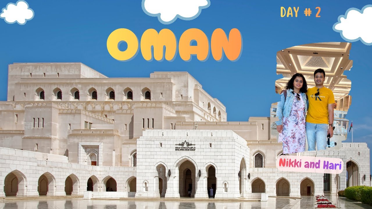 First time in Oman 🇴🇲😍 | Muscat Opera House | Day 2 – Part 1 | Telugu vlog