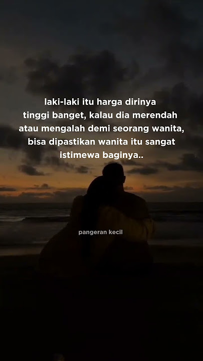 Harga diri seseorang laki laki - motivasi kata kata