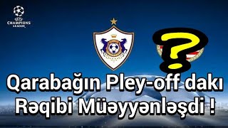 Qarabagin Play-Off Daki Rəqibi Müəyyənləşdi 