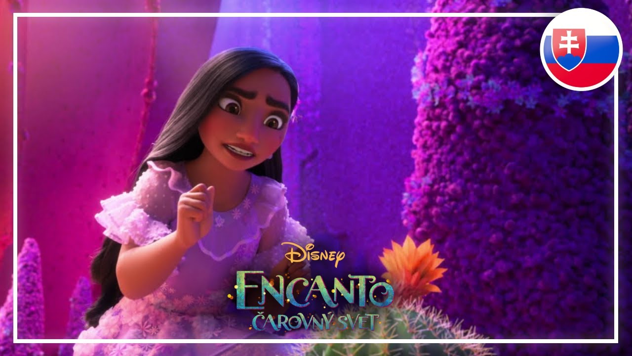 Encanto - What Else Can I Do? (Slovak) HQ