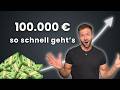 Mein Weg zu 100.000 € in 3 Jahren 💸