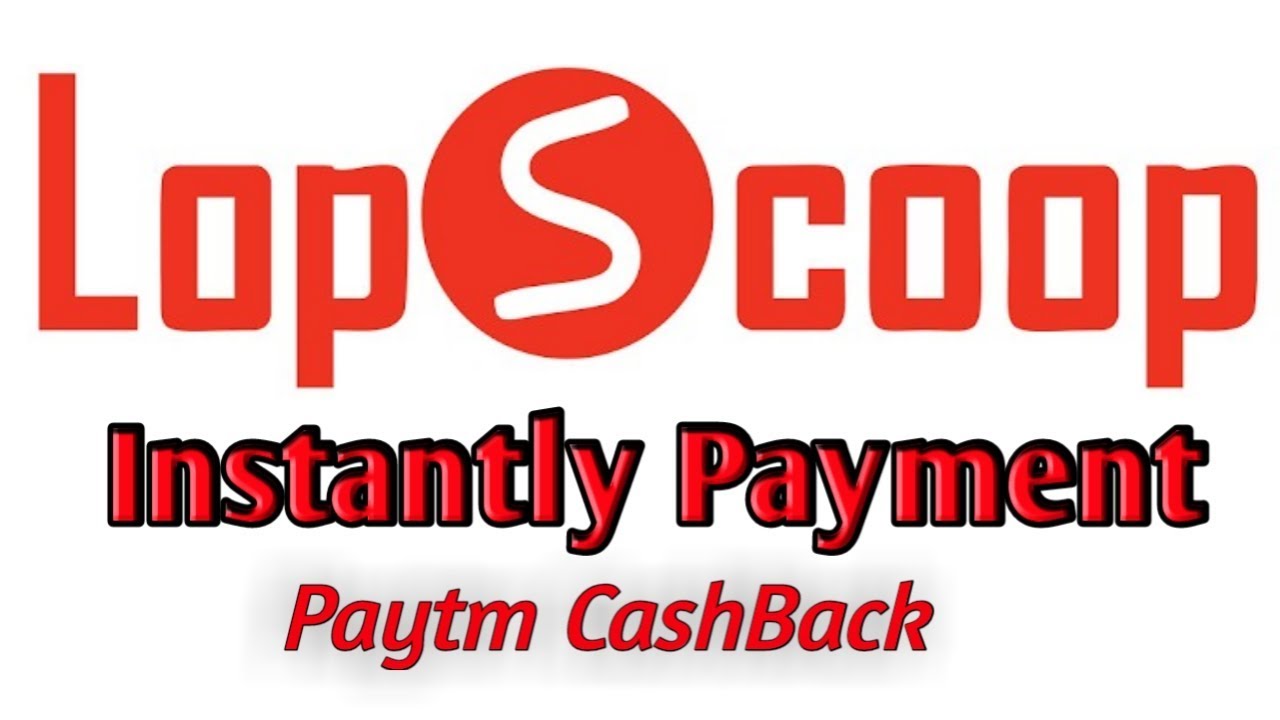 LopScoop Earning App || LopScoop App Live Payment Proof | Sing Up Bonus Rs. 30