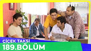 Çiçek Taksi 189. Bölüm @NostaljiTRT