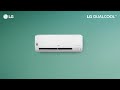 Experience ultimate comfort with lg dualcool air conditioners