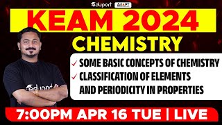 KEAM 2024 - Chemistry |  Basic Concepts of Chemistry, Classification of Elements | Eduport KEAM