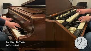 In the Garden - Piano and Hammond Organ