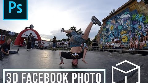 Facebook 3D Photo In Ps [Photoshop Tutorial]
