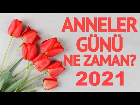 2021 ANNELER GÜNÜ NE ZAMAN? - Anneler günü ile Kadir Gecesi Birlikte mi?