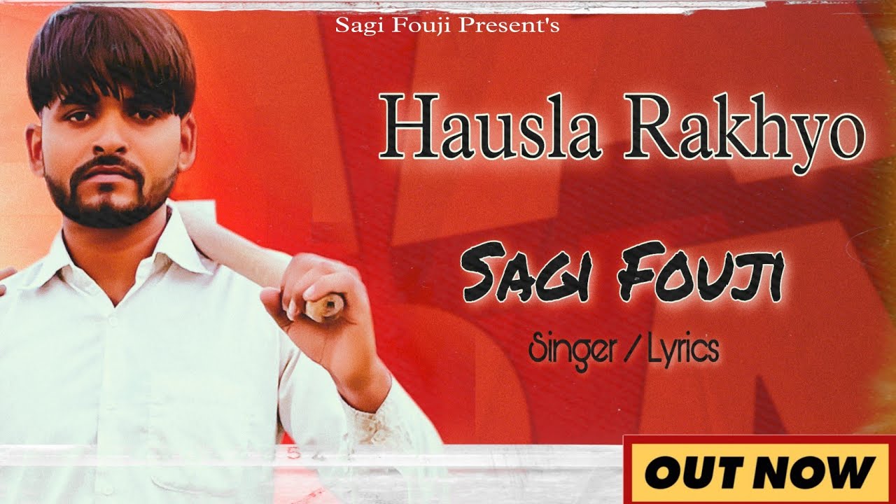 Allah Rakhyo @Sagifouji - Hausla Rakhyo ( Official Video ) New Punjabi Song 2023 ...