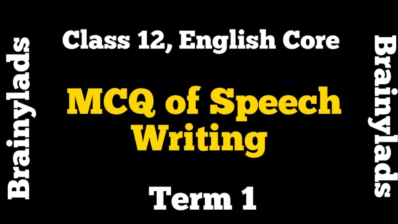 MCQ of Speech Writing Class 11 Term 1 English Core CBSE YouTube