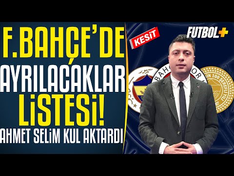 Kanarya’da kimler ayrılacak? | Ahmet Selim Kul | Fenerbahçe #kesit