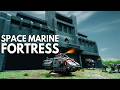 Space marine fortress    diy warhammer 40k terrain