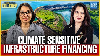 Climate Sensitive Infrastructure Financing