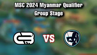KgKg Lay Esports VS Ai Esports ( Bo3 ) | MSC 2024 Myanmar Qualifier Group Stage