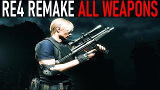 Resident Evil 4 Remake - All Weapons