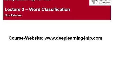 Deep Learning for NLP - Lecture 3