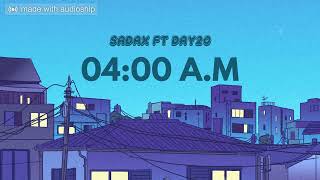 4AM Day20 ft SadaxFrank