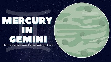 Mercury in Gemini: How It Shapes Your Personality and Life