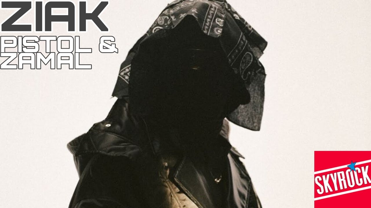Ziak - Pistol & Zamal (Version Skyrock)