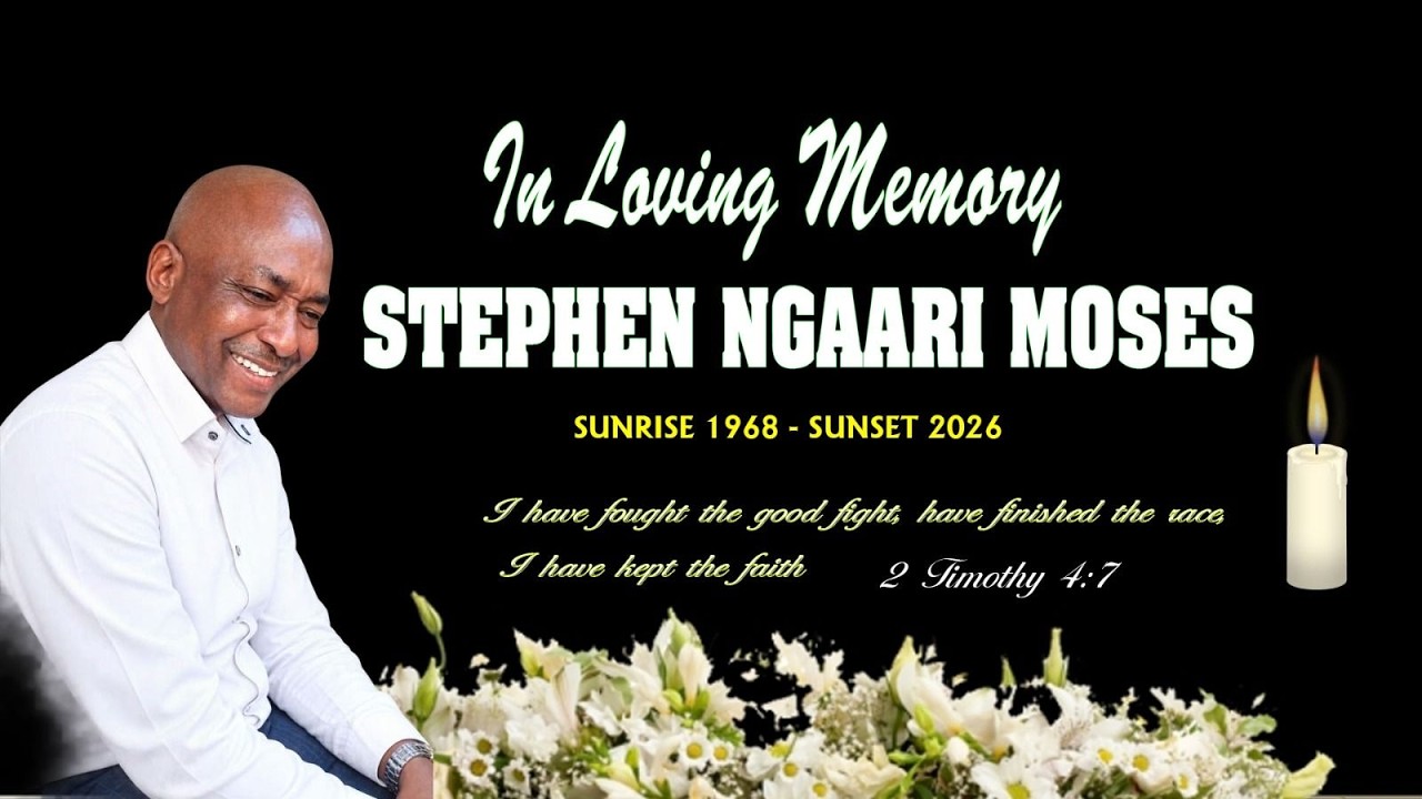 In loving memory of Stephen Ngaari Moses