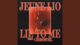 Lie To Me feat Chrystel