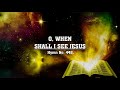 O when shall i see jesus  hymn no 448  sda hymnal  instrumental