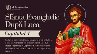 Sfânta Evanghelie după Luca│Capitolul 4│Biblia│Sfanta Scriptură