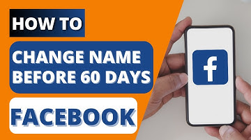 How To Change Facebook Name Before 60 Days?