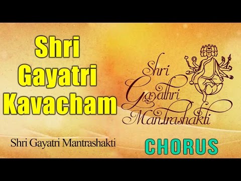 shri-gayatri-kavacham-|-chorus-|-(-album:-shri-gayatri-mantrashakti-)