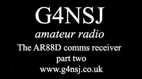 G4NSJ - The AR88D communications receiver - part two